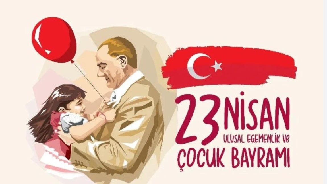 23 Nisan Ulusal Egemenlik ve Çocuk Bayramı